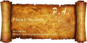 Pécsi Acicét névjegykártya